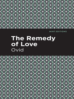 cover image of The Remedy of Love